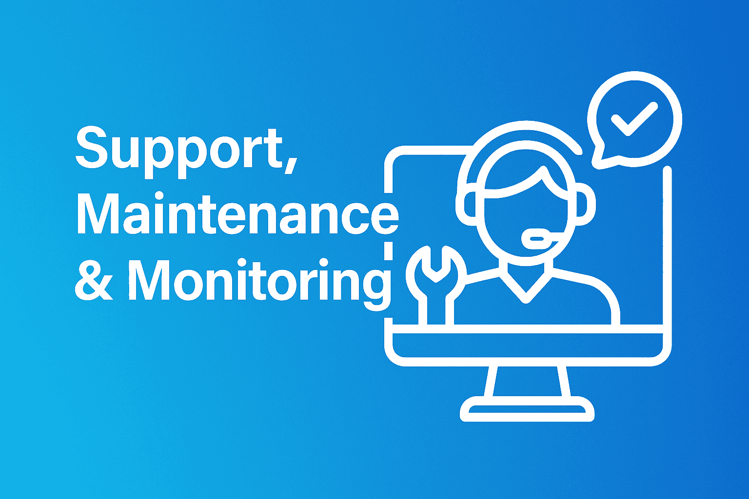 Support & Maintenance